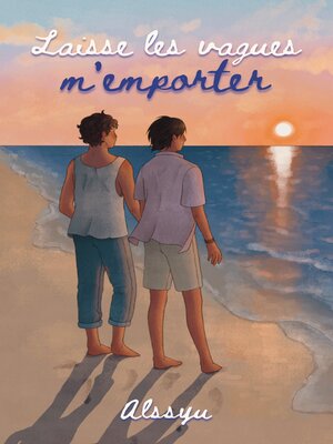 cover image of Laisse les vagues m'emporter